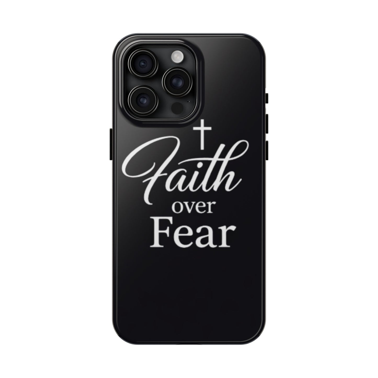 Faith Over Fear Tough Phone Case — Inspirational Christian Cross Phone Cover