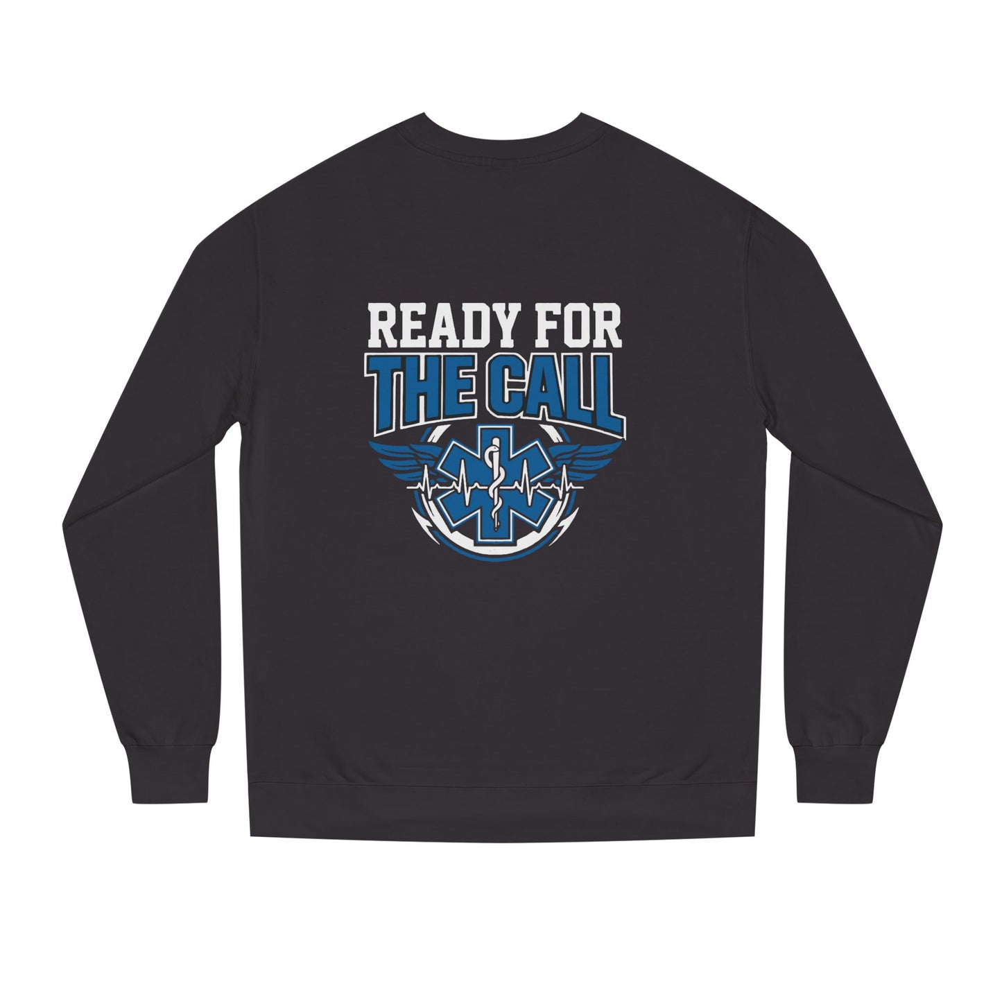 EMT 'Ready for the Call' Crewneck Sweatshirt — EMS Medic Shirt