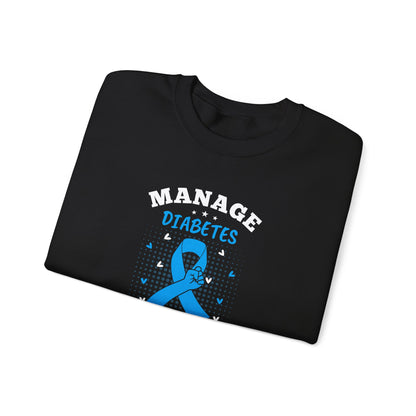 "Manage Diabetes Live Better" Sweatshirt