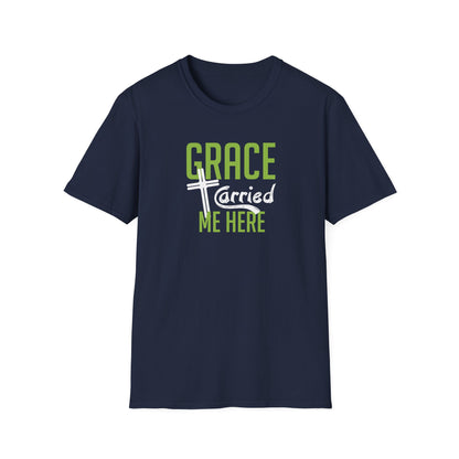 Grace Carried Me Here T-Shirt