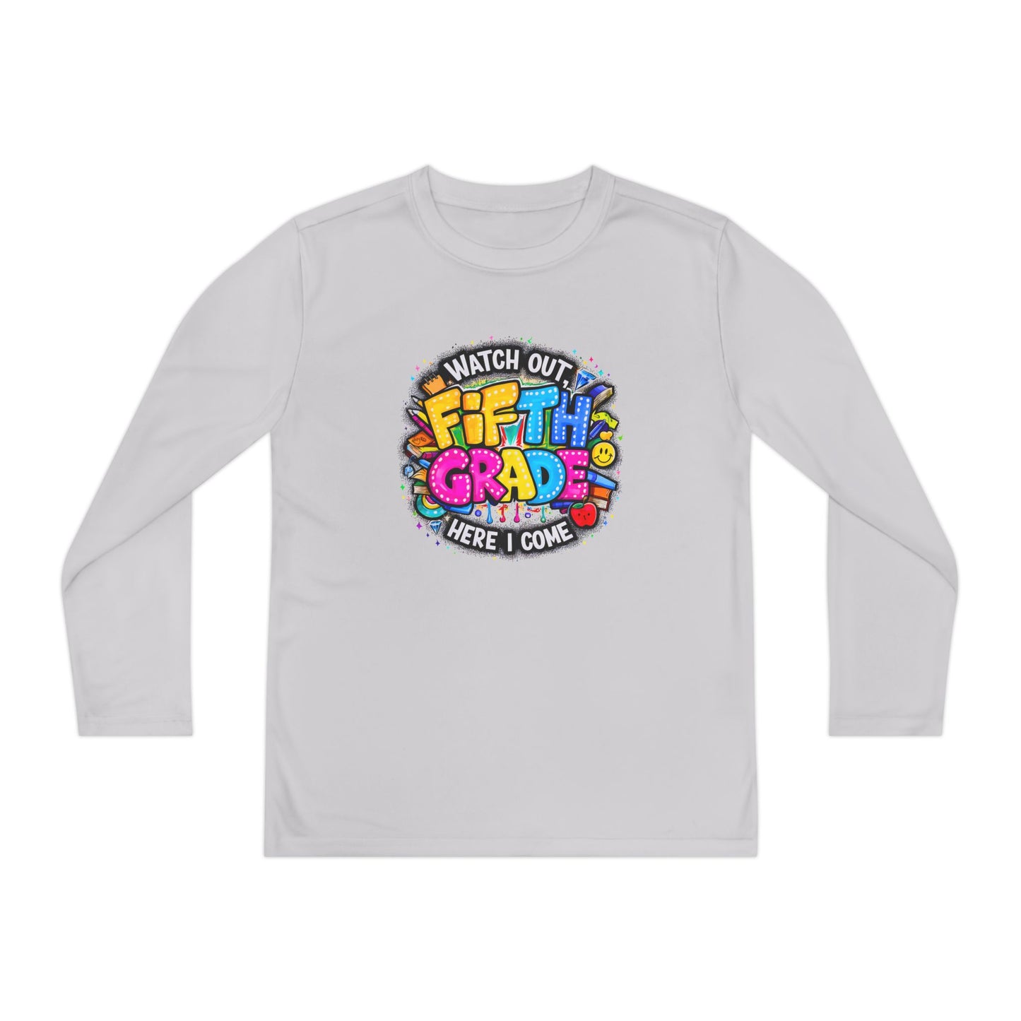 Fifth Grade Kids Long Sleeve Tee — “Watch Out Fifth Grade Here I Come” Back-to-School Shirt