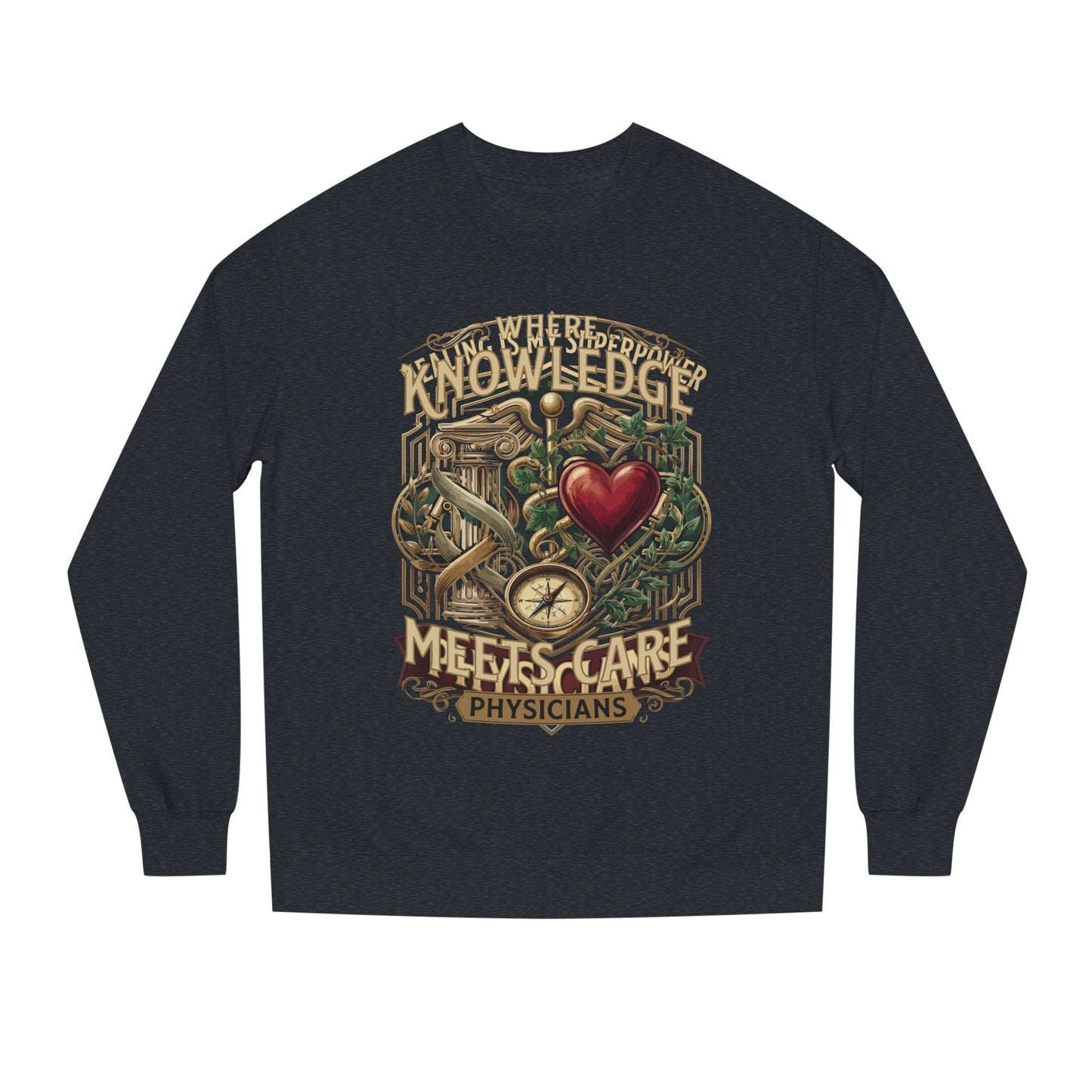 Physicians "Where Knowledge Meets Care" Crewneck Sweatshirt