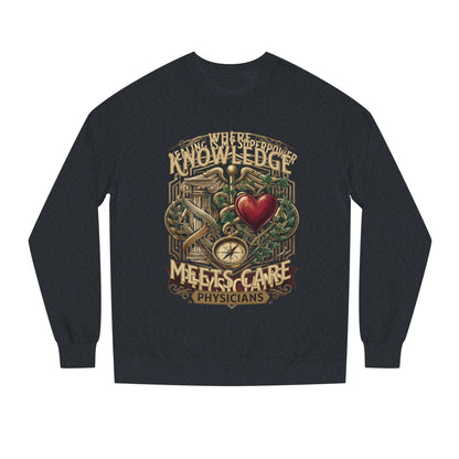 Physicians "Where Knowledge Meets Care" Crewneck Sweatshirt