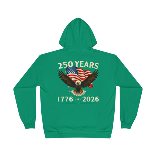 250 Years 1776–2026 Eagle Hoodie — American Flag Bicentennial Celebration Pullover