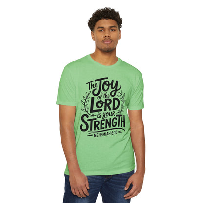 Christian T-Shirt — “The Joy of the Lord Is Your Strength” Nehemiah 8:10 Inspirational Tee
