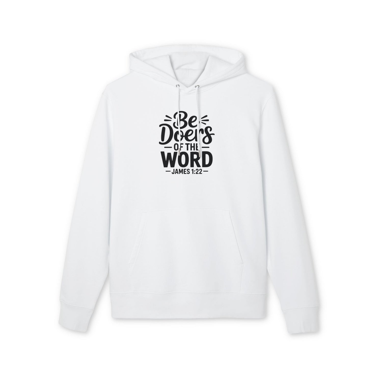 Be Doers of the Word Hoodie — Christian Faith Scripture Sweatshirt (James 1:22)
