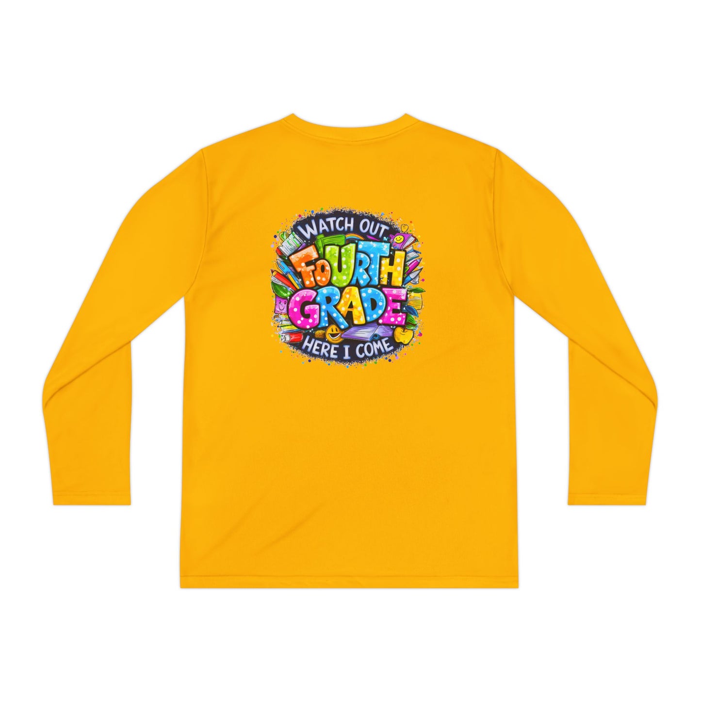 Fourth Grade Kids Long Sleeve Tee — "Watch Out Fourth Grade Here I Come"