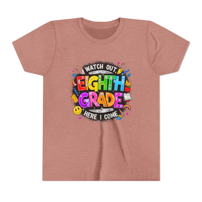 Eighth Grade Kids T‑Shirt — "Watch Out, Eighth Grade Here I Come" Back-to-School Tee