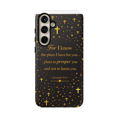 Phone Case — "For I Know" Jeremiah 29:11 Gold Cross Christian Tough Case