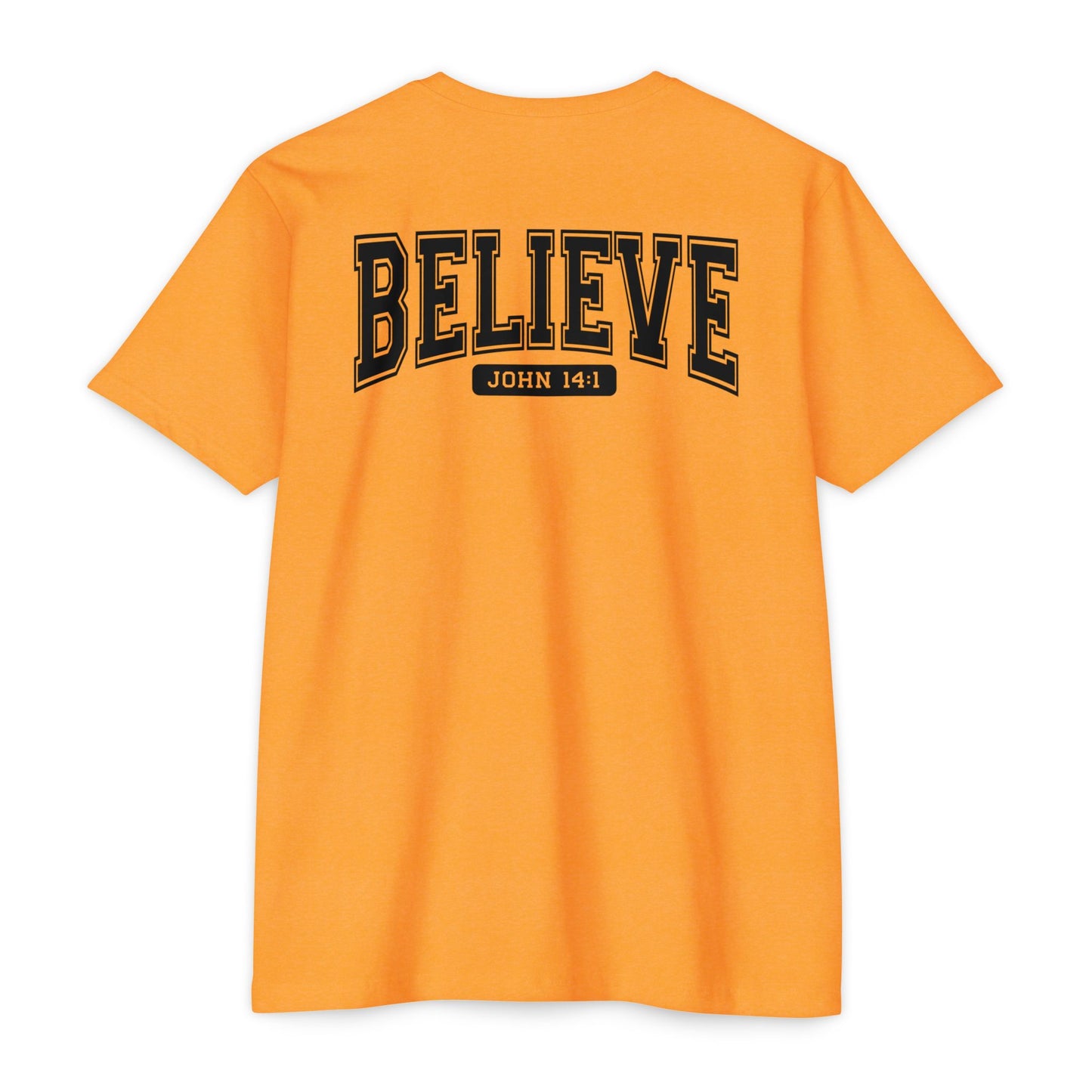 Believe John 14:1 T-Shirt — Faith-Inspired Biblical Tee