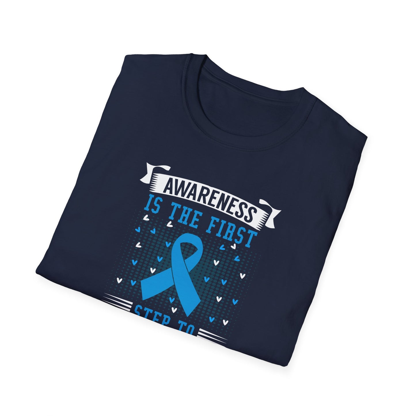 Awareness Is the First Step to Change T-Shirt