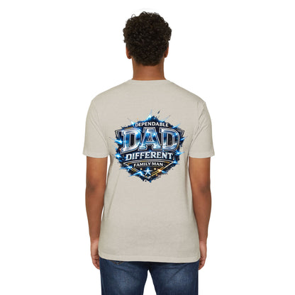 Dependable Dad Graphic T-Shirt — "Dependable Dad Different Family Man"
