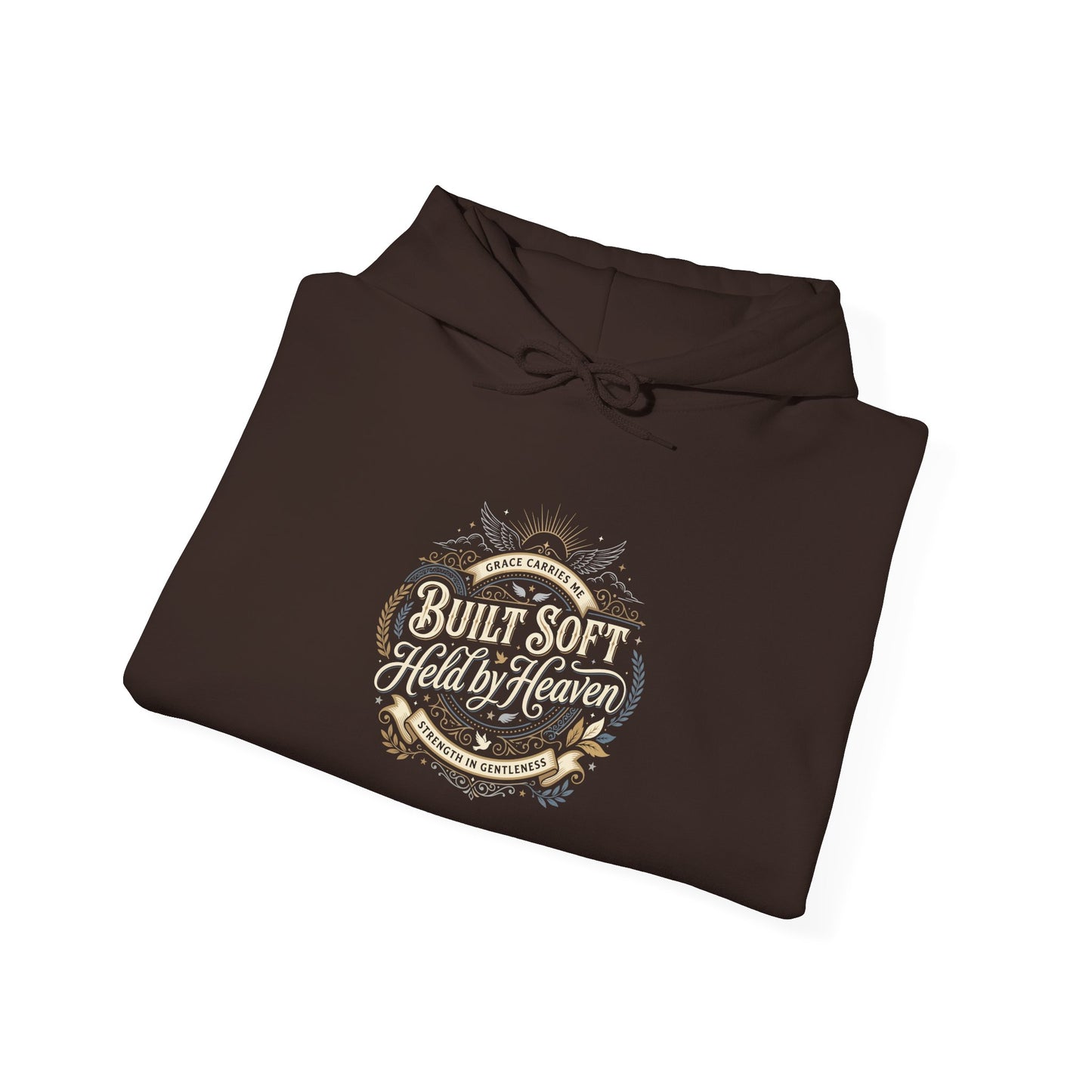Built Soft Held by Heaven Hoodie