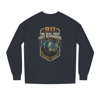 911 Dispatcher Crewneck Sweatshirt — “The Real First Responders” Tribute