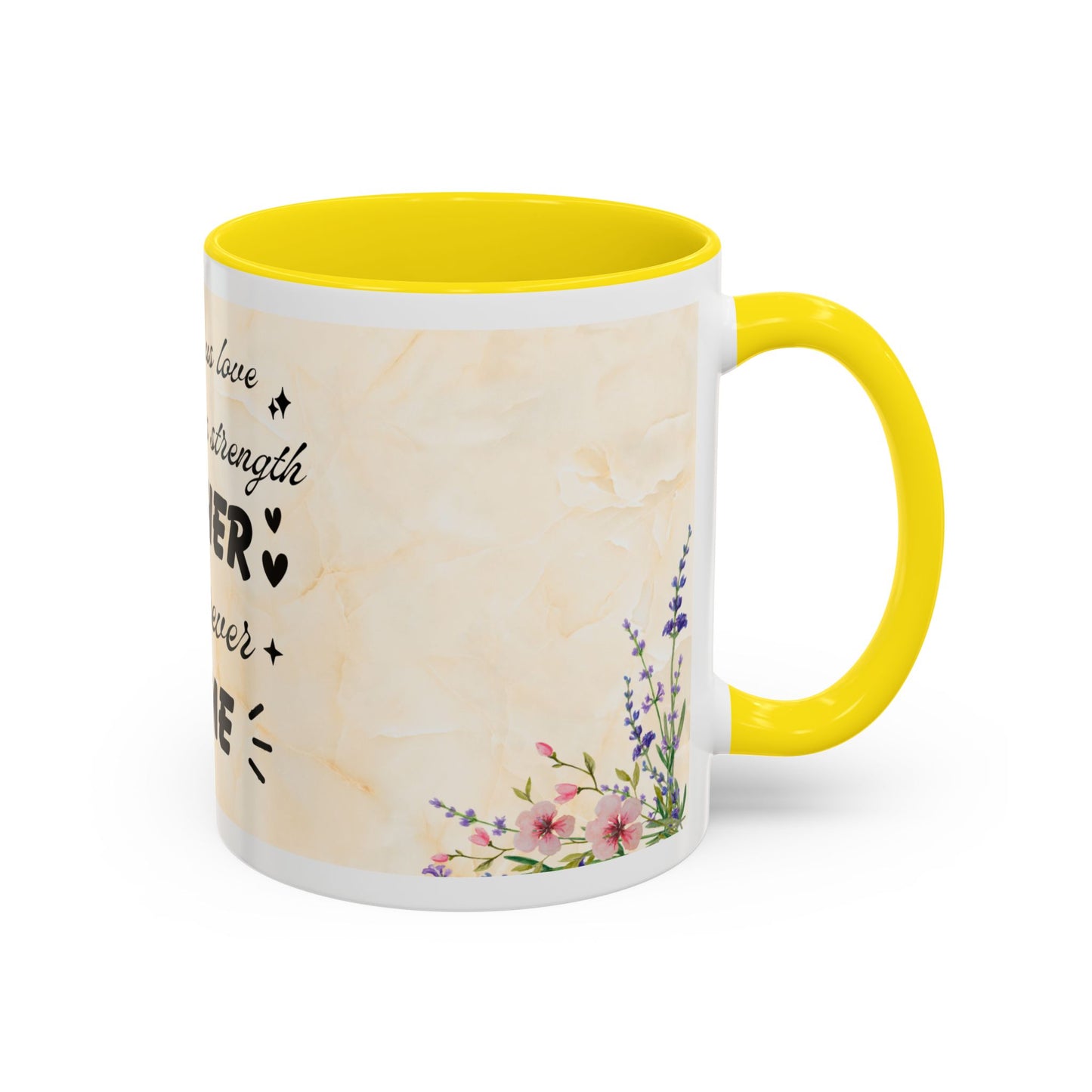 Mother Home Coffee Mug — Floral 'She Gave Us Love, She Gave Us Strength' Accent Mug