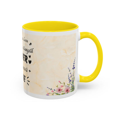 Mother Home Coffee Mug — Floral 'She Gave Us Love, She Gave Us Strength' Accent Mug