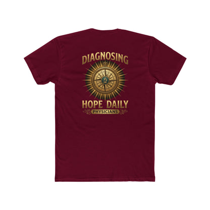 Diagnosing Hope Daily Physicians T-Shirt — Compass Medical Tee for Doctors