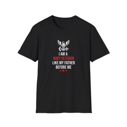 I Am a Navy Veteran Like My Father Before Me T-Shirt