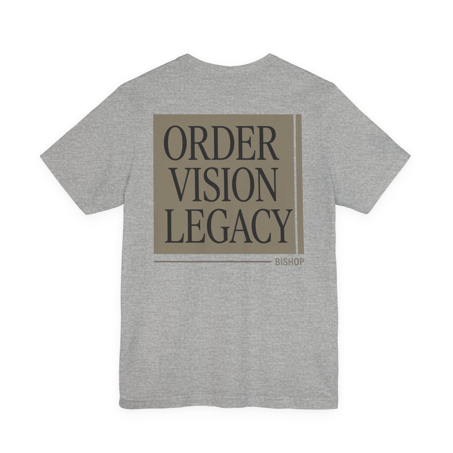 Order Vision Legacy Graphic Tee — Minimalist Inspirational Typography Shirt