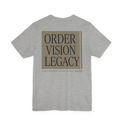 Order Vision Legacy Graphic Tee — Minimalist Inspirational Typography Shirt