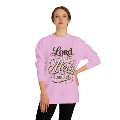 Christian Sweatshirt — "Lord, Let Mercy Lead Me" Inspirational Crewneck