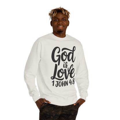 God Is Love Sweatshirt — 1 John 4:8 Christian Crewneck