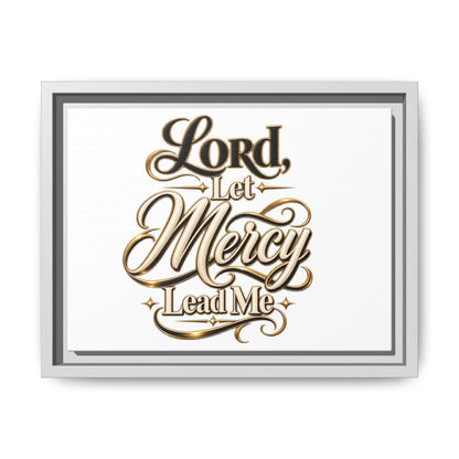 Framed Canvas Wall Art – "Lord, Let Mercy Lead Me" Inspirational Scripture Print