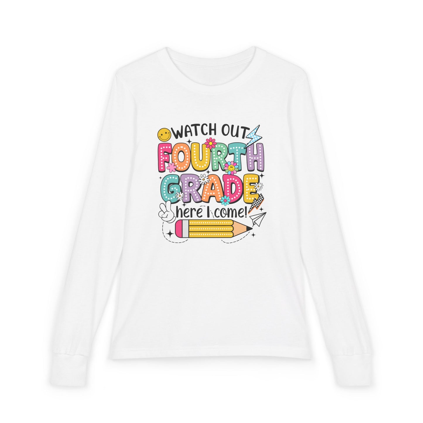 Fourth Grade Back-to-School Long Sleeve Tee — "Watch Out Fourth Grade Here I Come"