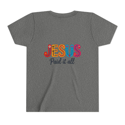 Youth Tee — "Jesus Paid It All" Colorful Faith Graphic