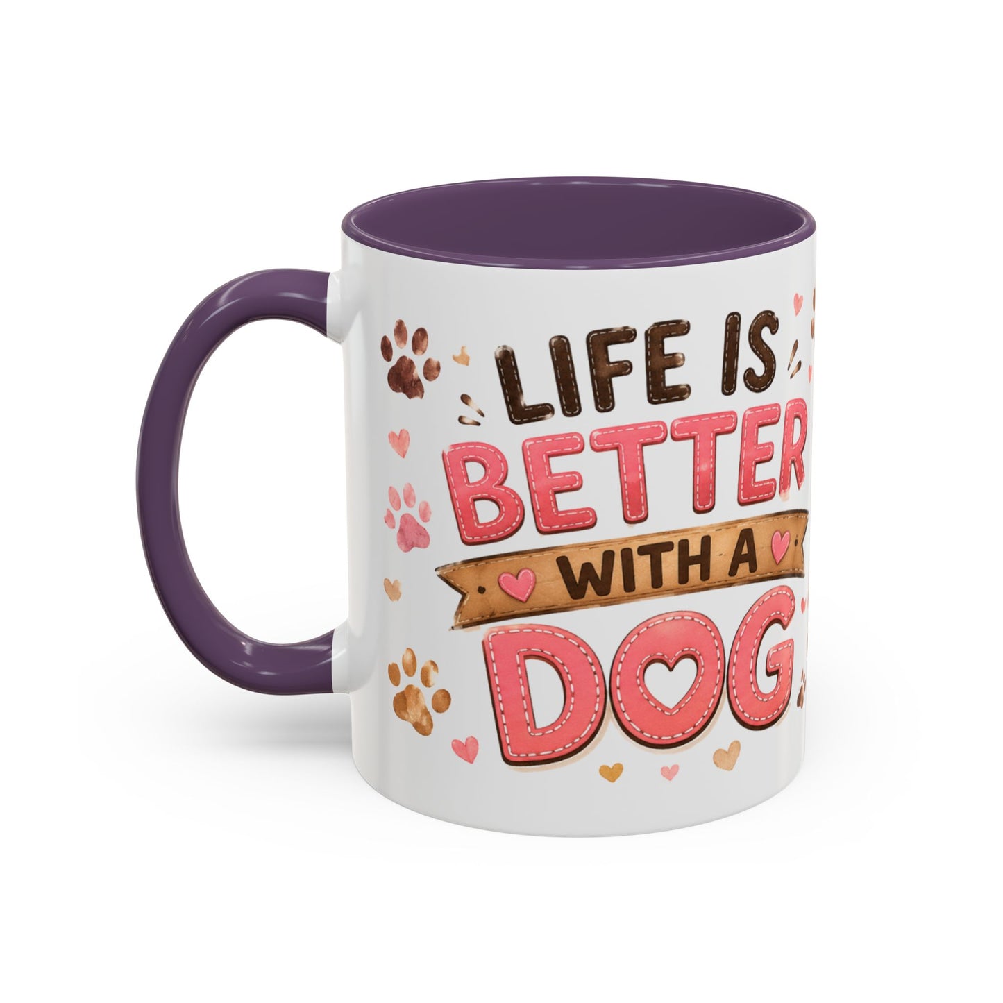 Cute Dog Lover Coffee Mug — "Life is Better With a Dog" Accent Mug (11/15oz)