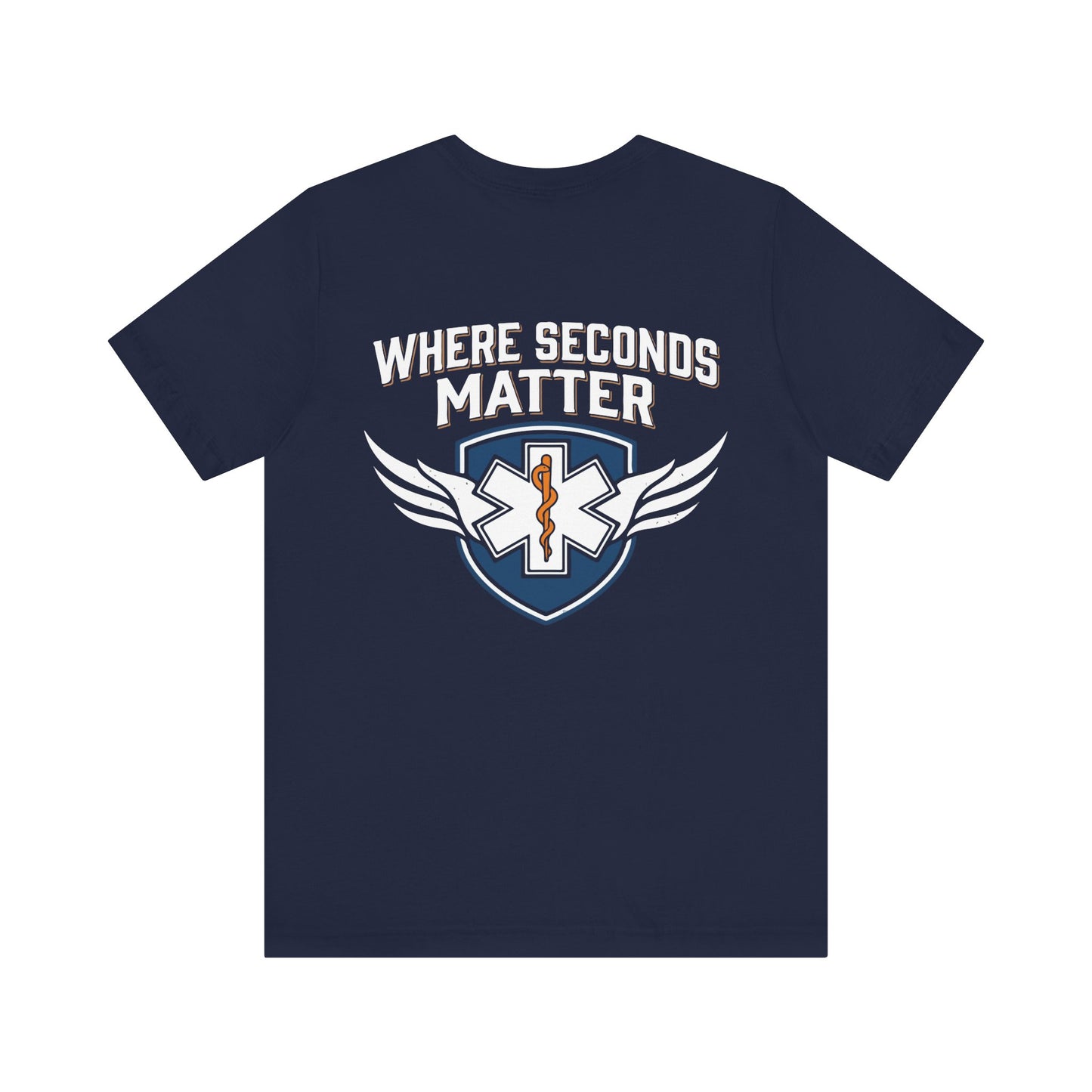 EMT T‑Shirt – "Where Seconds Matter" Emergency Medical Tech Tee