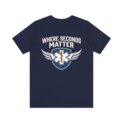EMT T‑Shirt – "Where Seconds Matter" Emergency Medical Tech Tee