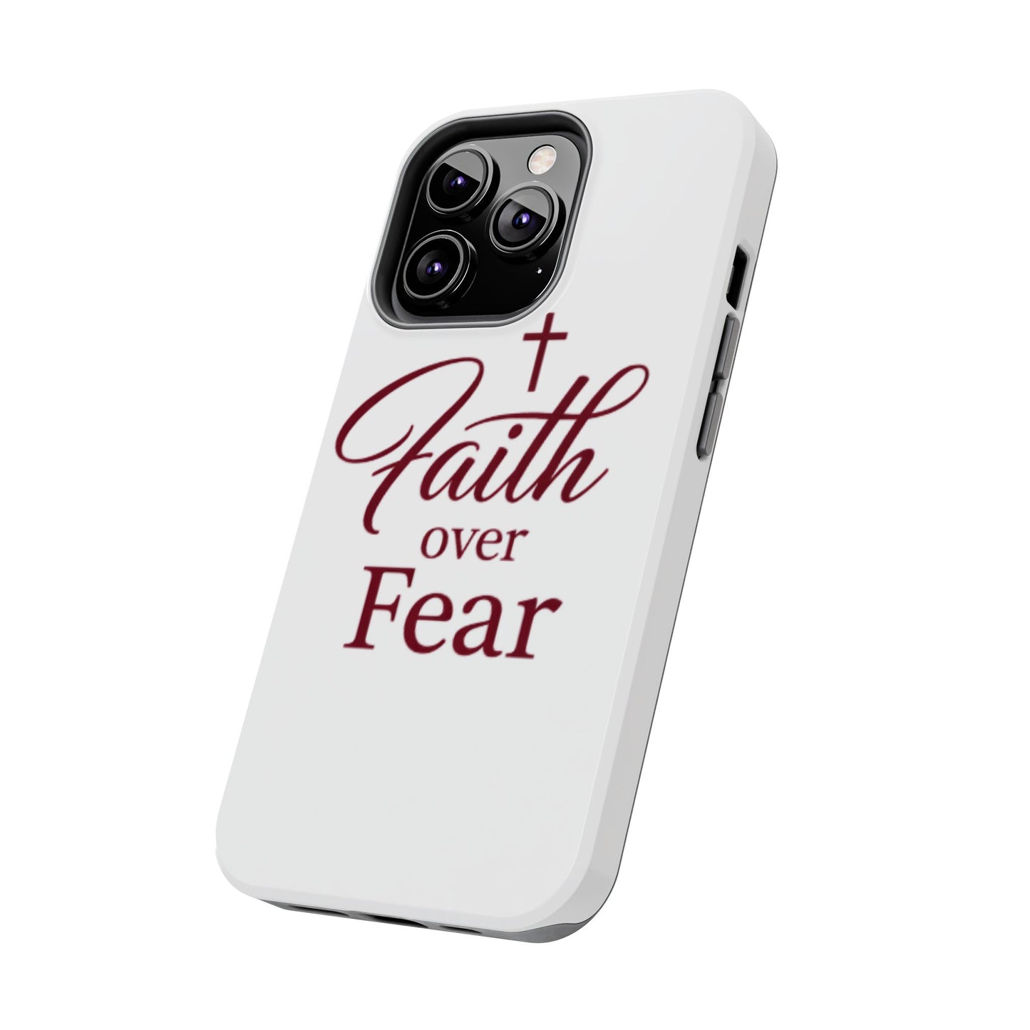 Faith Over Fear Tough Phone Case — Christian Inspirational Protective Phone Cover