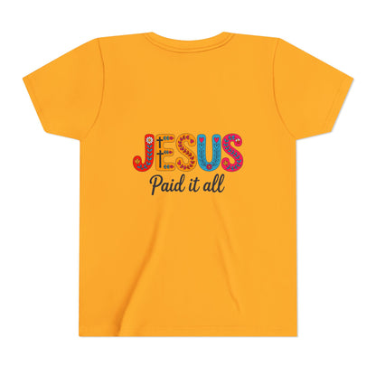 Youth Tee — "Jesus Paid It All" Colorful Faith Graphic