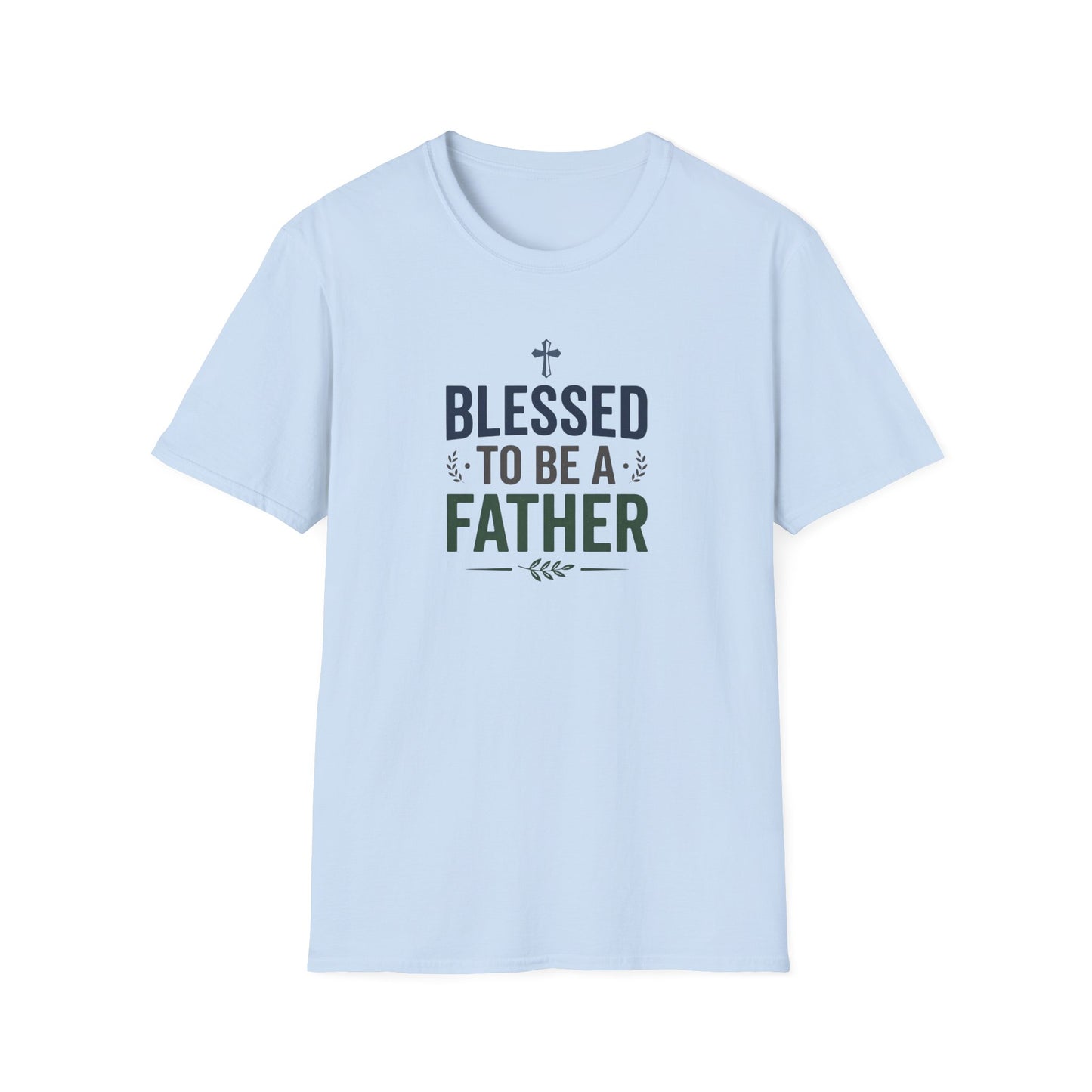 Blessed to Be a Father T-Shirt