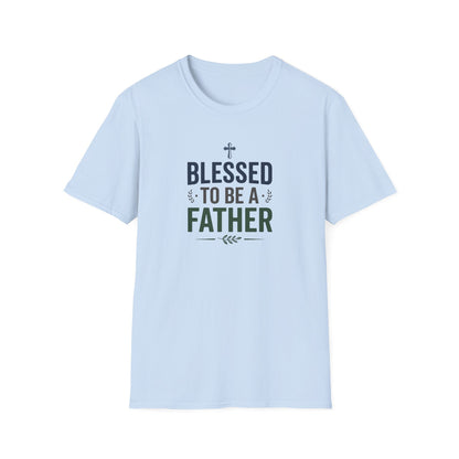 Blessed to Be a Father T-Shirt