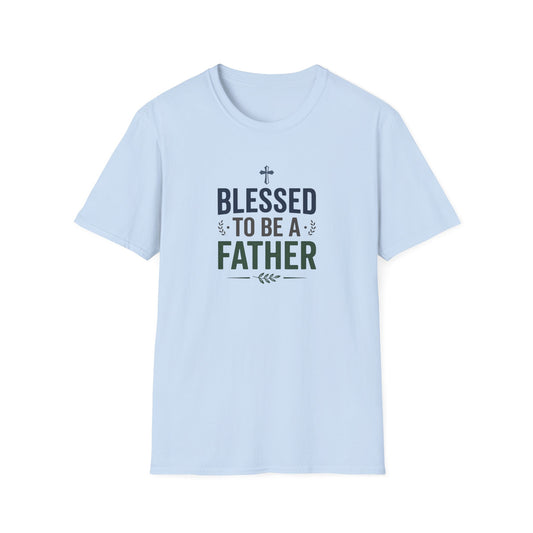 Blessed to Be a Father T-Shirt