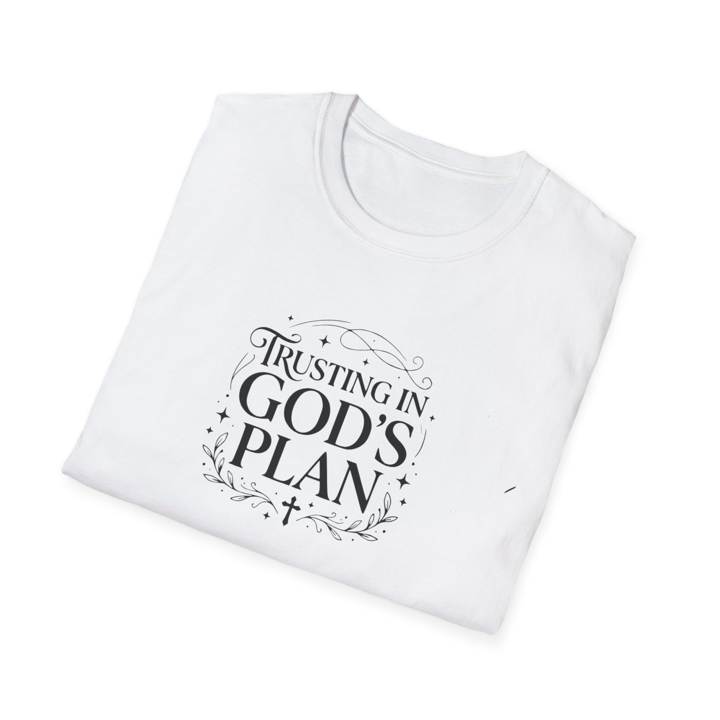Trusting In God's Plan T-shirt
