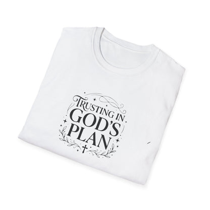 Trusting In God's Plan T-shirt