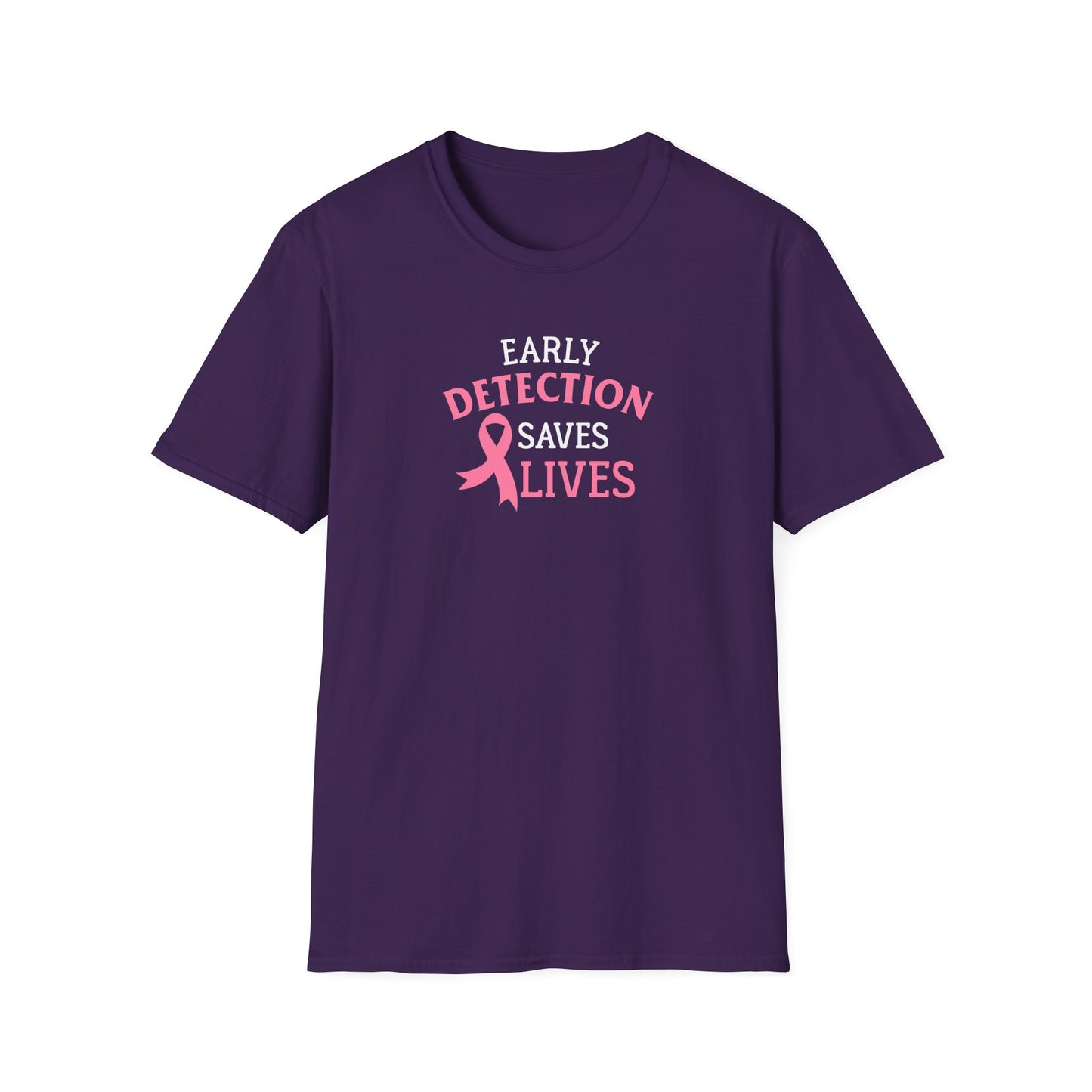 Early Detection Saves Lives T-Shirt