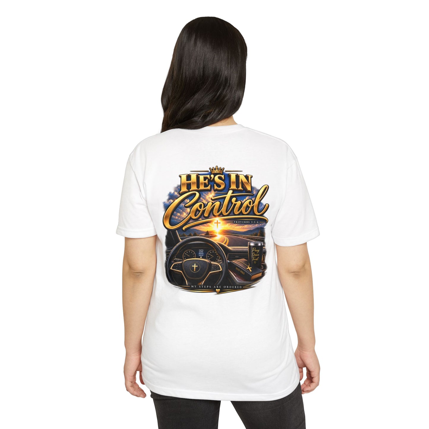 He's In Control T-Shirt — Christian Faith Car Steering Design