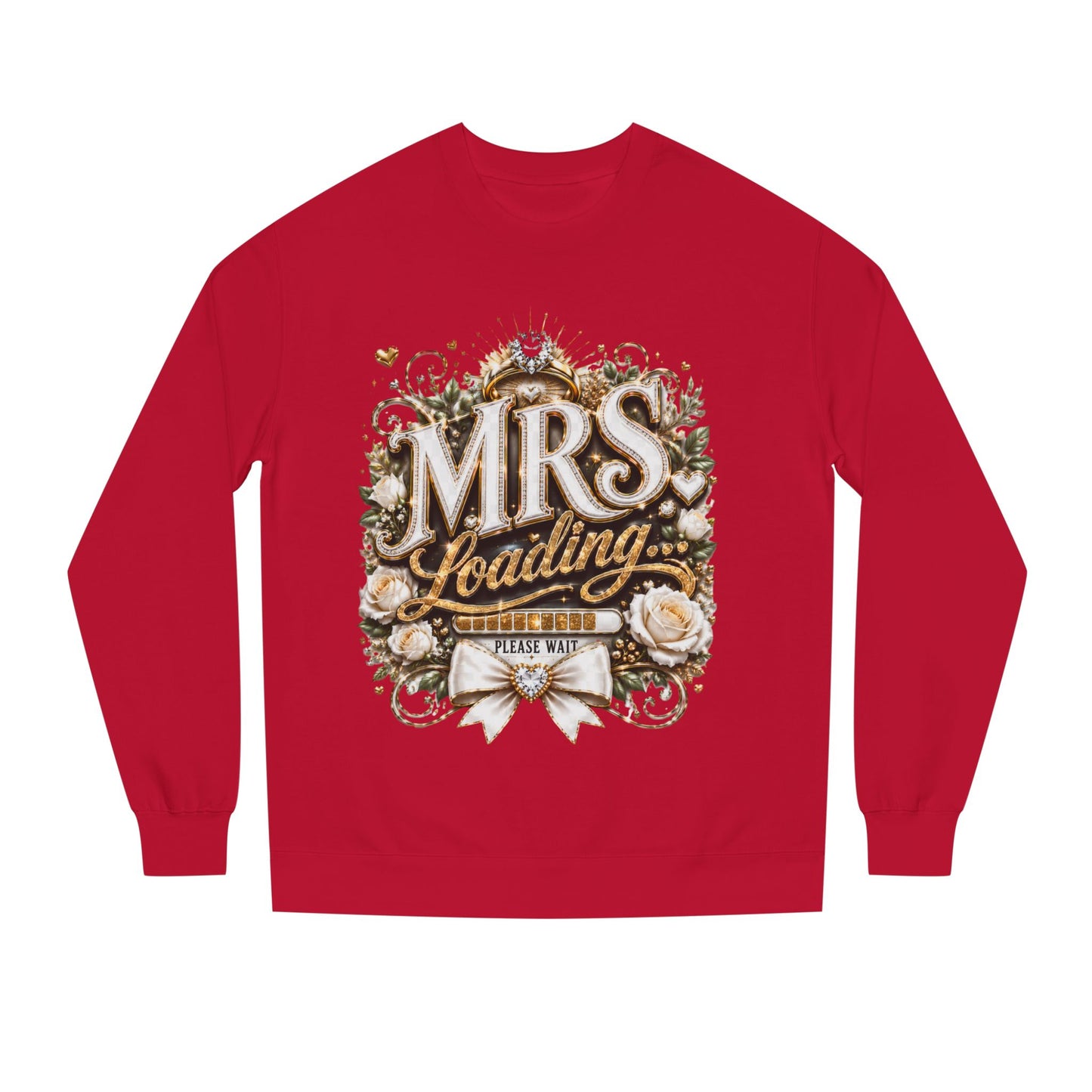 Mrs. Loading Crewneck Sweatshirt – Bridal Bachelorette 'Mrs. Loading' Sweater