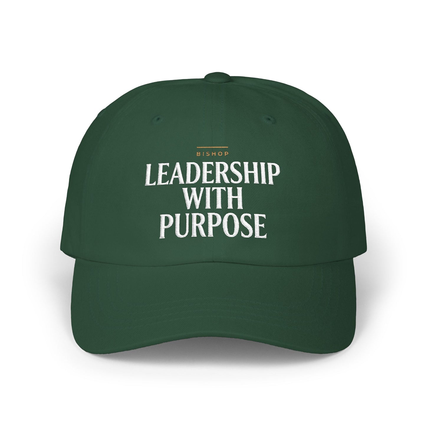 Leadership With Purpose Dad Cap — Inspirational Embroidered Baseball Hat