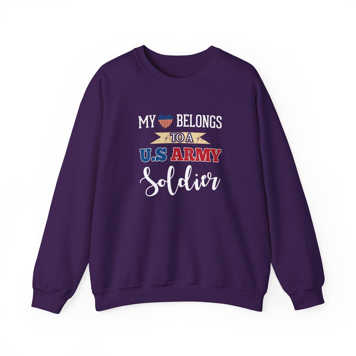My Heart Belongs to a U.S. Army Soldier Sweatshirt