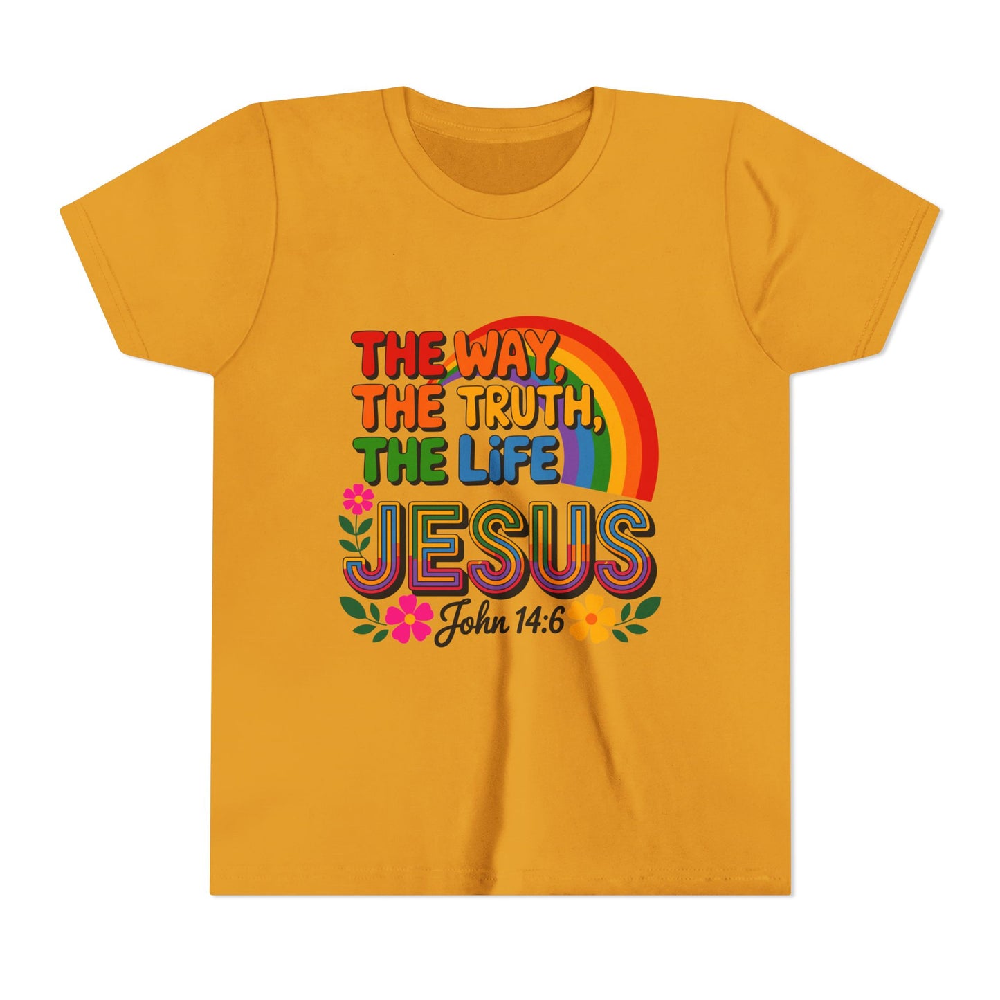 Youth Tee — "The Way, The Truth, The Life" Jesus John 14:6 Rainbow Christian Shirt