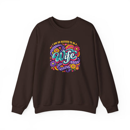"I Am So Blessed To Call Her Wife" Sweatshirt