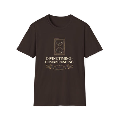 Divine Timing Human Rushing T-Shirt