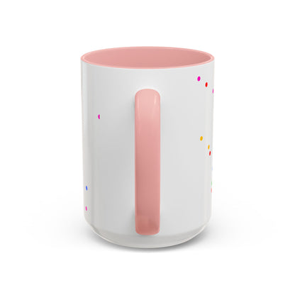 ADHD Coffee Mug - "I Have ADHD, I Don’t Hyperfocus Differently" Accent Mug