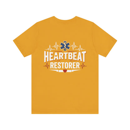 Heartbeat Restorer T-Shirt — EMT Paramedic CPR Rescue Tee
