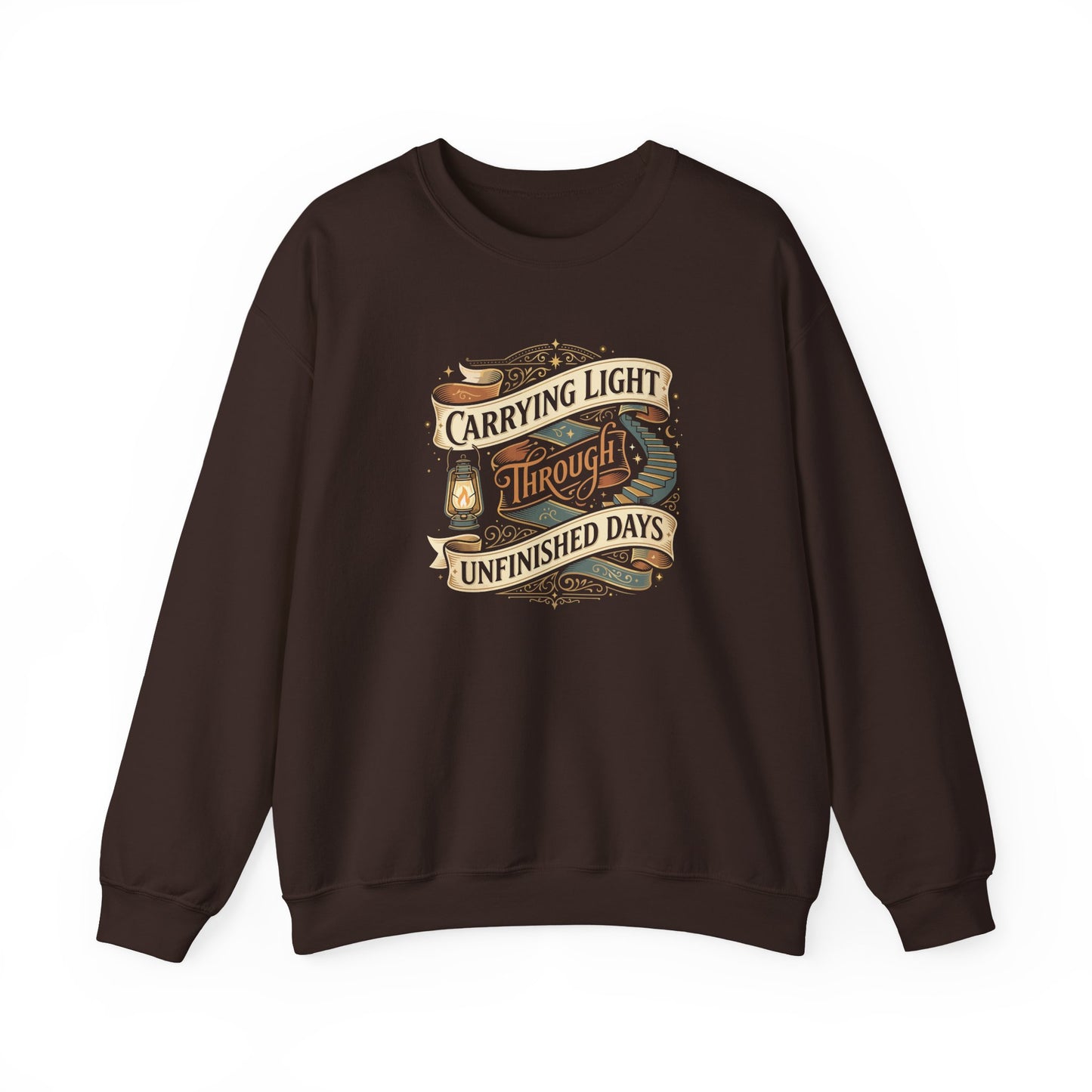 Carrying Light Through Unfinished Days Sweatshirt